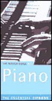 The Rough Guide to Piano - Rough Guides