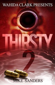 Thirsty II - Mike Sanders