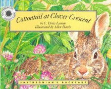 Cottontail at Clover Crescent - a Smithsonian's Backyard Book (Mini book) - C. Drew Lamm, Allen Davis