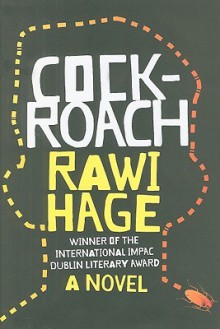 Cockroach: A Novel - Rawi Hage