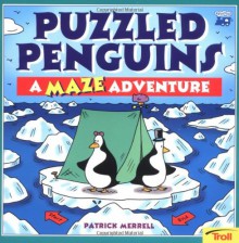 Puzzled Penguins - Patrick Merrell, Patrick Merrice