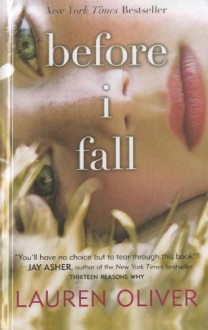 Before I Fall - Lauren Oliver