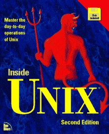 Inside UNIX: With Disk - Chris Hare, Emmett Dulaney, George Eckel