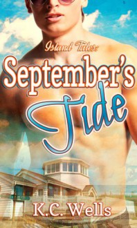 September's Tide (Island Tales) - K.C. Wells, S.A. Laybourn, A.J. Corza