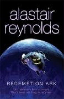 Redemption Ark - Alastair Reynolds