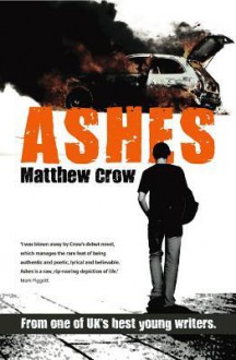 Ashes - Matthew Crow