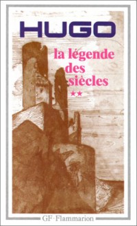 La Légende des Siècles 2 - Victor Hugo