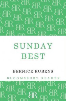 Sunday Best - Bernice Rubens