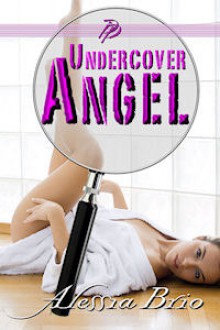 Undercover Angel - Alessia Brio