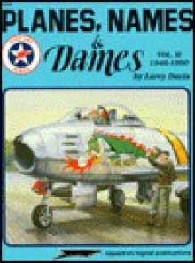 Planes, Names & Dames vol 2 - Larry Davis, Don Greer