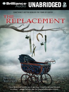 The Replacement - Brenna Yovanoff, Kevin T. Collins