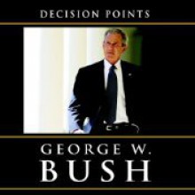 Decision Points - George W. Bush