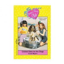 Cricket Goes to the Dogs - Susan Meyers