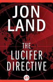 The Lucifer Directive - Jon Land