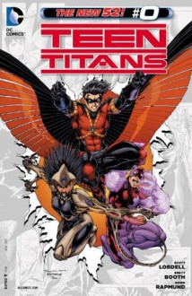 Teen Titans (2011- ) #0 - Scott Lobdell, Tyler Kirkham