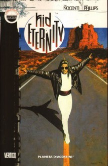 Kid Eternity - Ann Nocenti, Sean Phillips, Raúl Sastre