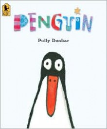 Penguin - Polly Dunbar