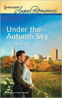 Under the Autumn Sky - Liz Talley