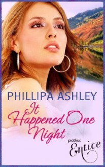 It Happened One Night - Phillipa Ashley