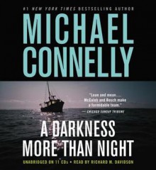 A Darkness More Than Night (Harry Bosch, #7) - Michael Connelly, Michael Beck