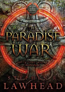 The Paradise War - Stephen R. Lawhead, Stuart Langton