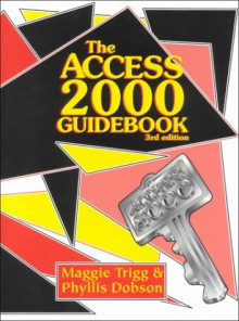 Access 2000 Guidebook - Maggie Trigg