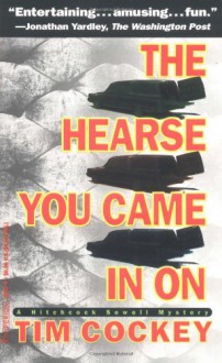 The Hearse You Came in on - Tim Cockey