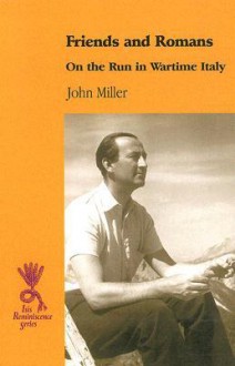 Friends and Romans - John Miller, Gordon Griffin