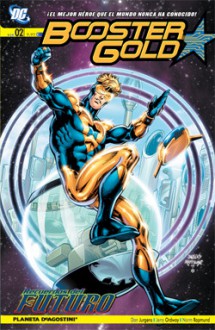 Booster Good - Recuerdos del futuro (Booster Gold Vol.2 #2) - Dan Jurgens, Norm Rapmund