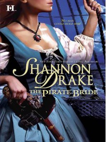 The Pirate Bride - Shannon Drake