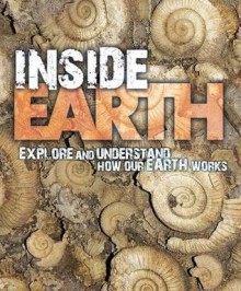 Inside Earth. David and Helen Orme - David Orme