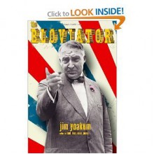 The Bloviator - Jim Yoakum