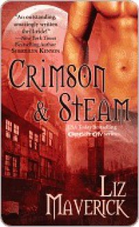 Crimson & Steam (Crimson City, #8) - Liz Maverick