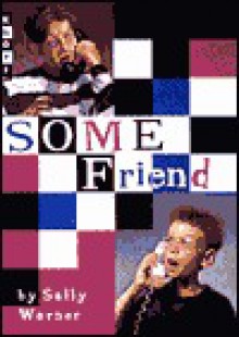 Some Friend - Sally Warner