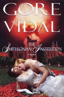 The Smithsonian Institution - Gore Vidal