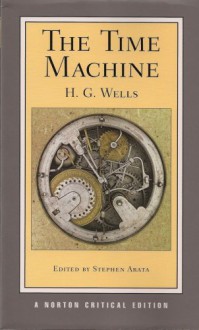 The Time Machine: An Invention - H.G. Wells