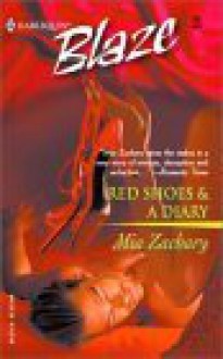 Red Shoes and a Diary (Harlequin Blaze, #83) - Mia Zachary