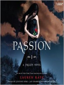 Passion (Audio) - Lauren Kate, Justine Eyre