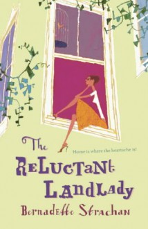 The Reluctant Landlady - Bernadette Strachan