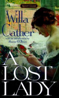 A Lost Lady - Willa Cather