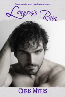 Lennon's Rain (Lennon's Girls #2) - Chris Myers