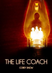 The Life Coach - Corey Snow