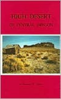 High Desert of Central Oregon - Raymond Hatton, Raymond R. Hatton