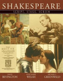 Shakespeare: Script, Stage, Screen - David M. Bevington