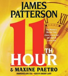 11th Hour [With Earbuds] - James Patterson, January LaVoy