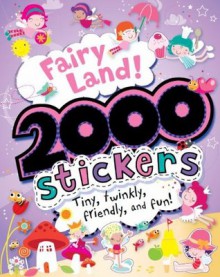 2000 Stickers: Fairy Land - Parragon Books