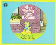 The Teeny Tiny Woman: An Old English Ghost Tale (Picture Puffin) - Barbara Seuling