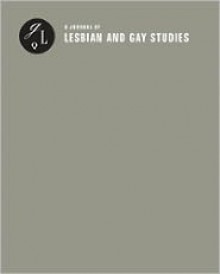 Thinking Sexuality Transnationally - George Chauncey, Elizabeth A. Povinelli, Contribution by Don Kulick, Contribution by Frances Negron-Muntaner, Contribution by Li