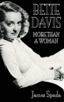 Bette Davis - James Spada