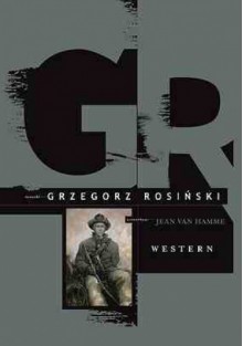 Western - Grzegorz Rosiński, Jean Van Hamme